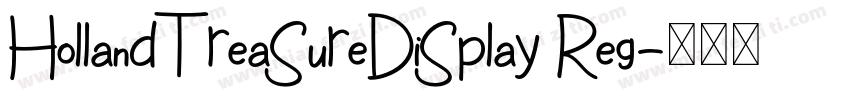 HollandTreasureDisplay Reg字体转换